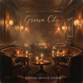 Groove City - EP