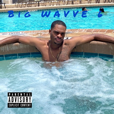 BIG WAVVE 6