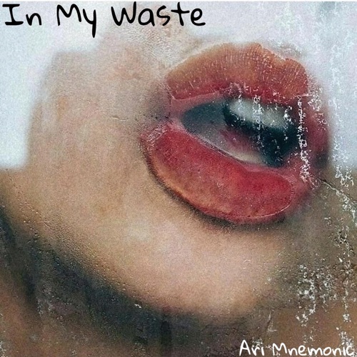 In My Waste