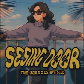 SESING DOOR (Slowed Version) OSTAVITSLED & True World