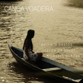 Canoa Voadeira (feat. Nayara Guedes & Rodrigo Bragança)