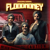 Floodmoney - Single - Dhaliwal Harmol