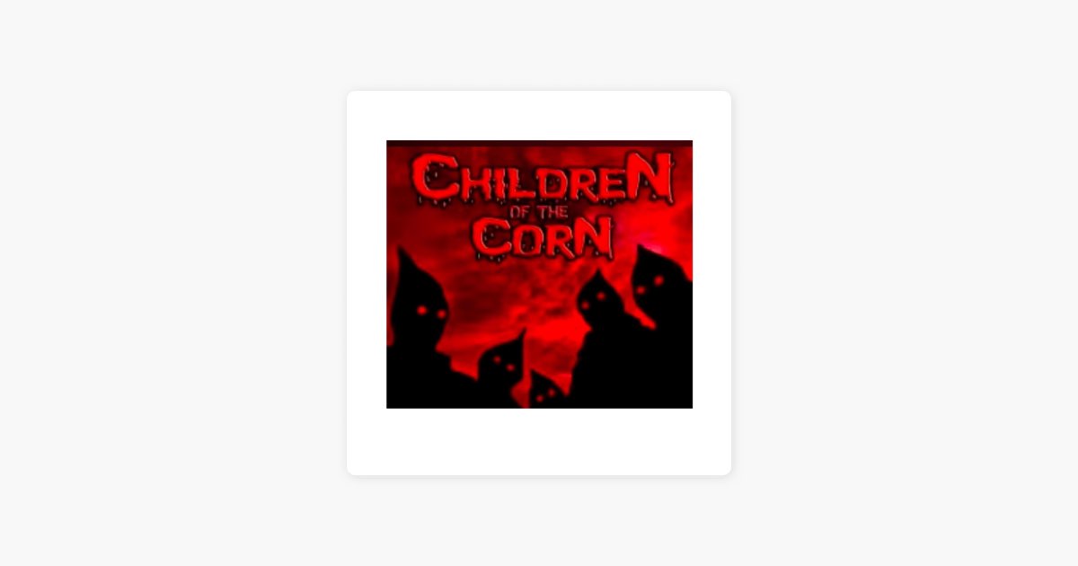 Children Of The Corn -Deep Into The Woods - Song by Lil Grimm