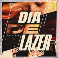 Dia de Lazer - Single - Menor$ Prodígio, Mc Lipeh & MC KALIL