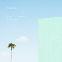 Space (Sevader Remix) - Single - POOLCLVB