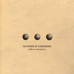 The Power of Coincidence: silent versions - EP