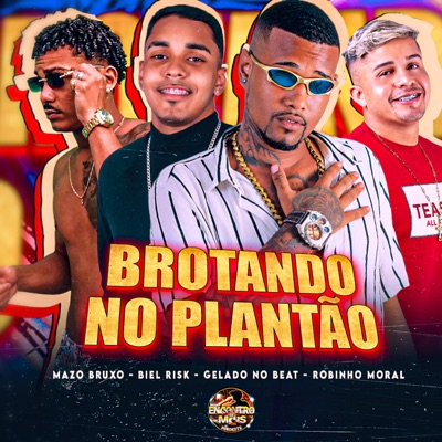 Brotando no Plantão - Single