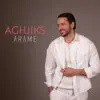 Arame - Aghjiks