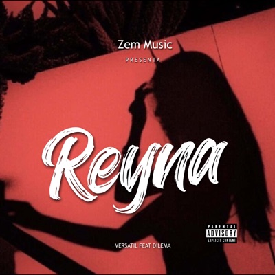 Reyna (feat. Luisel, Dilema & Teyver) - Single