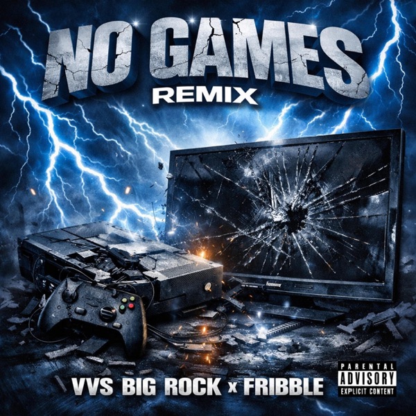 No Games (feat. Fribble) [Remix]