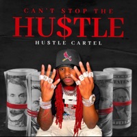 Cant Stop The Hustle (Radio Edit) - Single - Hustle Cartel