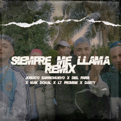 Siempre Me Llama (Remix) [feat. LT Promise] - Single