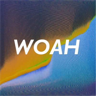 Woah - Single