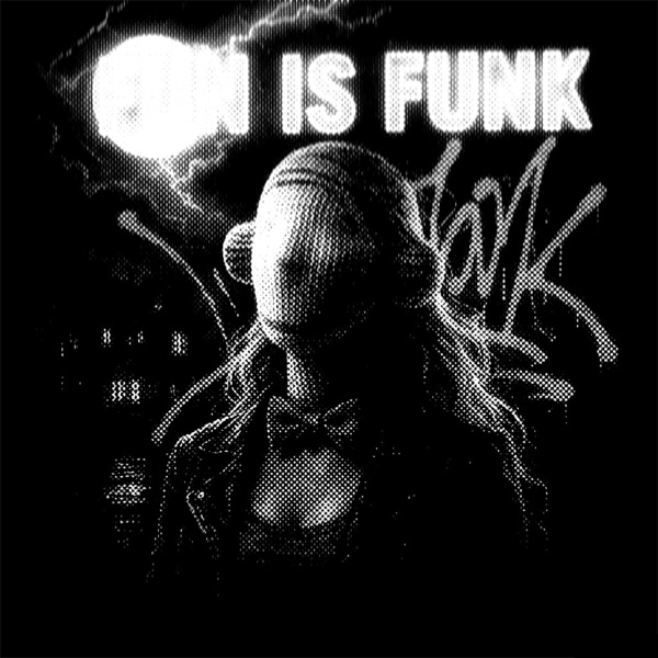 FUN IS FUNK