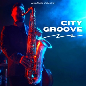 City Groove: Jazz Lounge