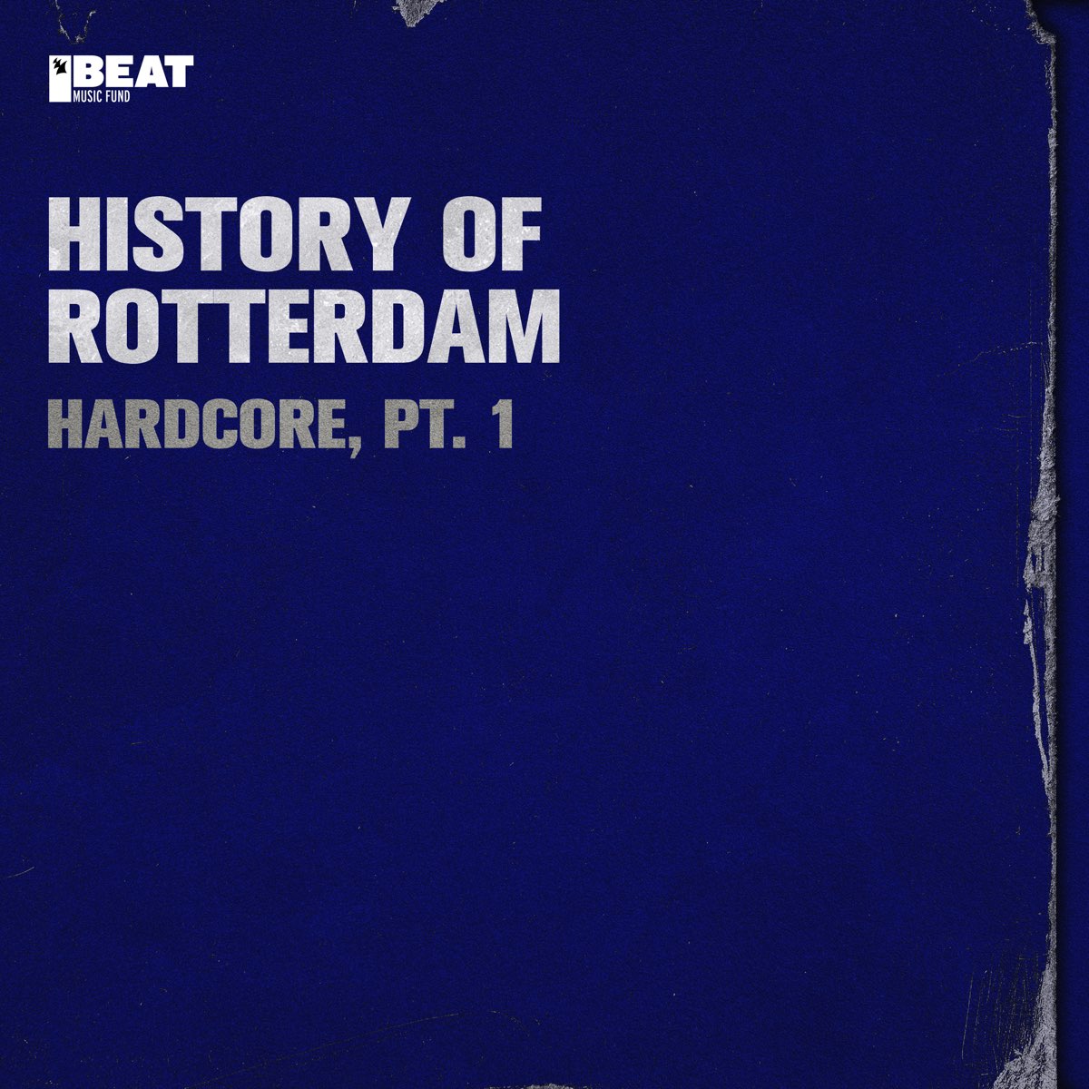 History of Rotterdam - Hardcore, Pt. 1 - EP - Album by Various 