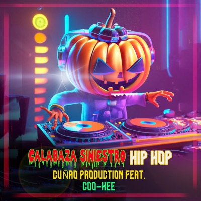 Calabaza Siniestro Hip Hop - Single