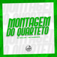 Montagem do Quarteto - Single - DJ Skiller & Mc Magrinho
