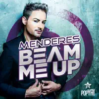 Beam Me Up — Menderes