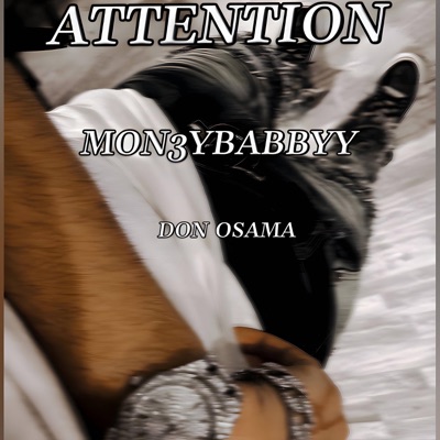 ATTENTION!!! (feat. Don Osama) - Single