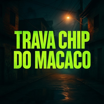 Trava Chip do Macaco - Single
