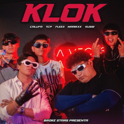 KLOK (feat. TCP, Kussi, Maaikxx & Said FLEXY) - Single