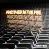 Another in the Fire (Studio Version)