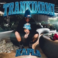 Trankimami - Single - Kapla