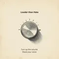 Louder than Hate