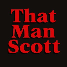 That Man Scott Double$old