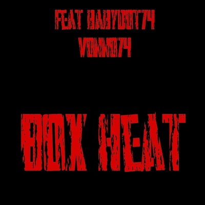 Box Heat (feat. Vonno74) - Single