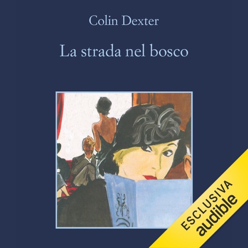 La strada nel bosco: L'ispettore Morse, Vol. 10 cover