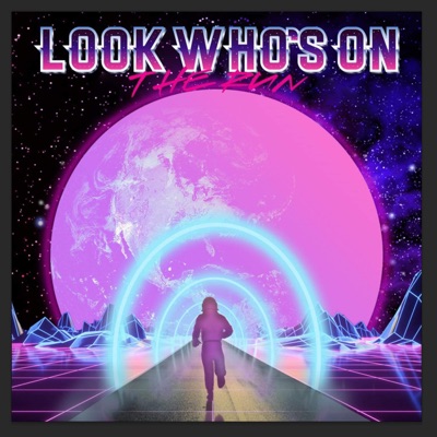 Look Who's On The Run - Single