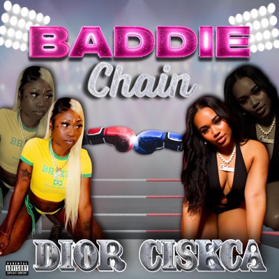 Baddie Chain (feat. Dre'sha Dior) - Single