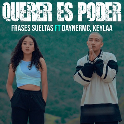 Querer Es Poder (feat. DaynerMC & Keylaa) - Single