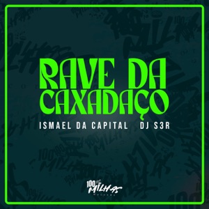 Rave de Caxadaço