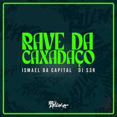 Rave de Caxadaço - Single