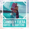 Cambio y Fuera