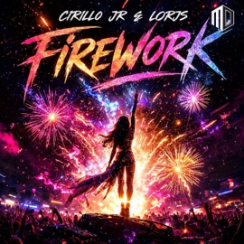 Firework (Extended) Cirillo Jr & Lorjs