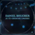 Je te cherche encore