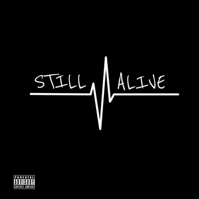 STILL ALIVE
