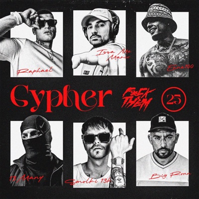 Cypher 25 (Whos Next?) [feat. Issa Me Mario, ERNE100, 13Many, Big Ronn & Smolki13K] - Single