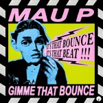 Gimme That Bounce
