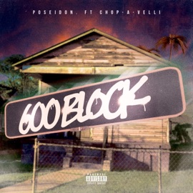 600 Block (feat. CHOP-A-VELLI) POSEIDON