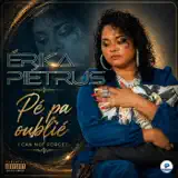 Erika Pietrus - Pe pa oublié