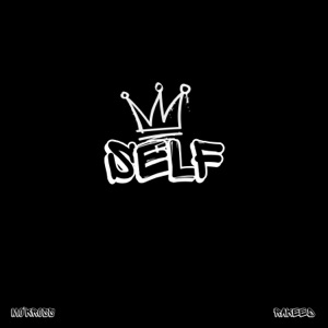 SELF (feat. Rakeed) - Single