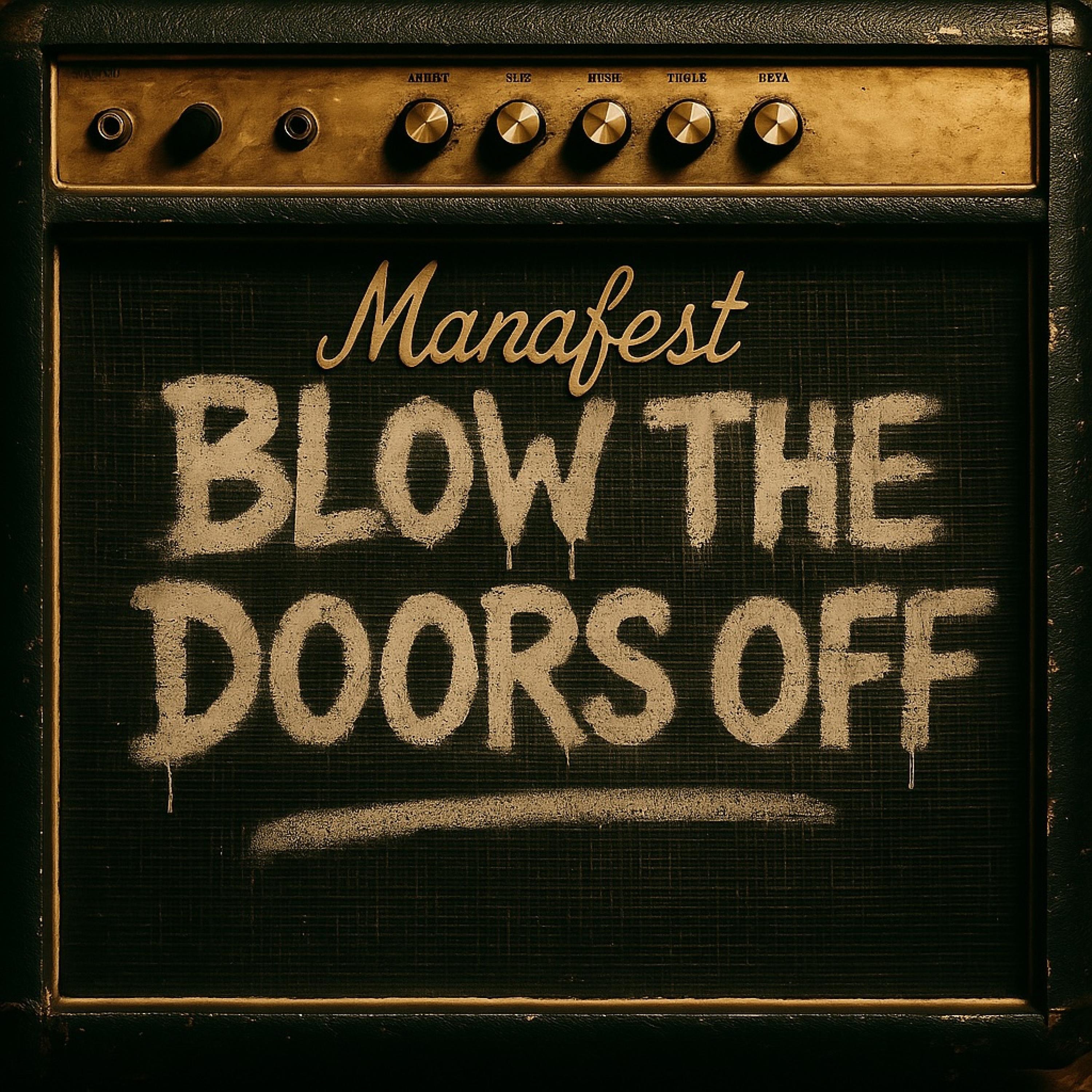 Blow The Doors Off - Single