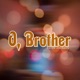 O Brother Single