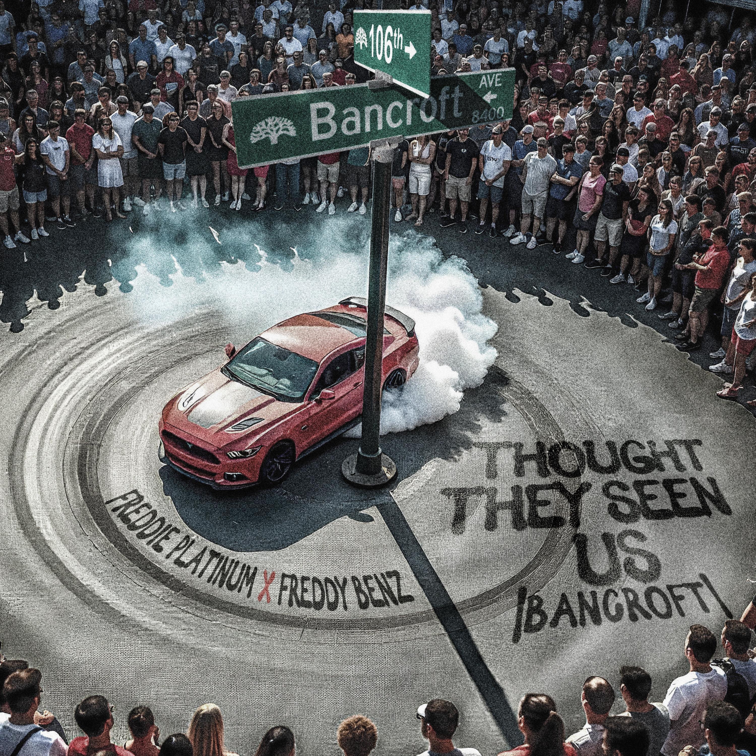 Thought They Seen Us(Bancroft) - Single