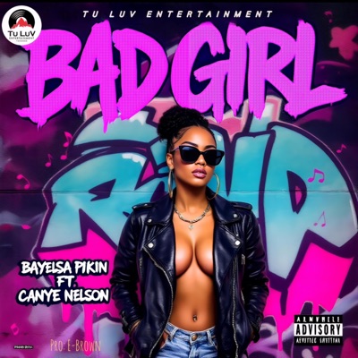 Bad Girl (feat. Canye Nelson) - Single